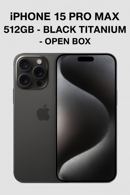 Apple iPhone 15 Pro Max – 512GB – Black Titanium (Unlocked) – Open BOX